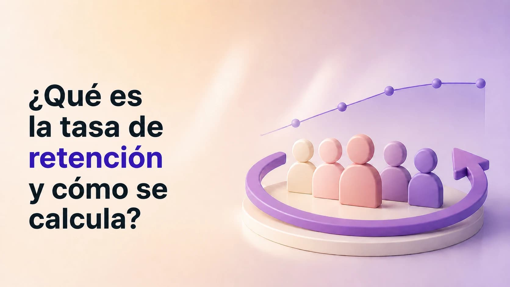 ¿Qué es la tasa de retención y cómo se calcula?