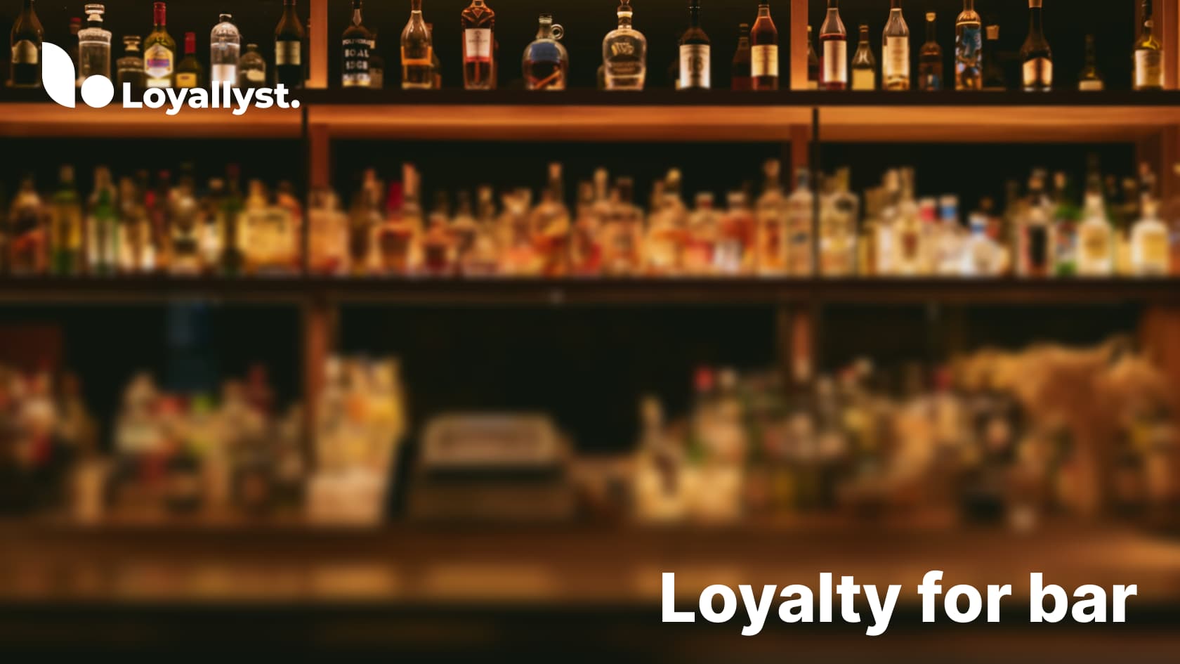 Loyalty Program for a Bar with Loyallyst