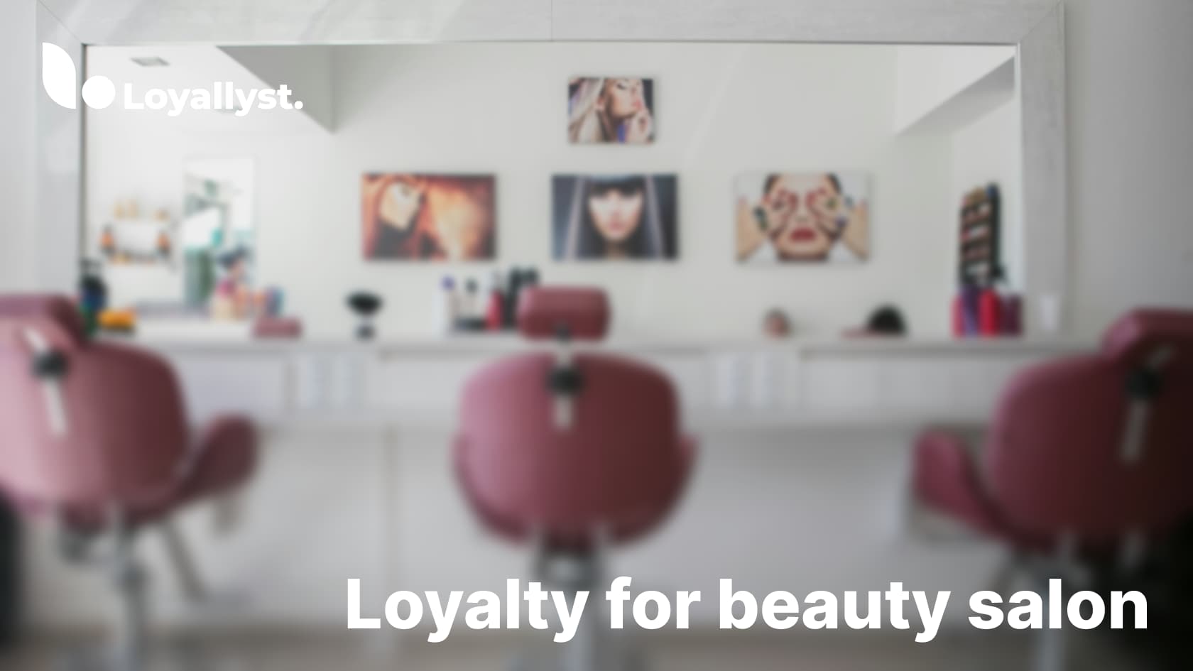 Loyalty Program for a Beauty Salon with Loyallyst