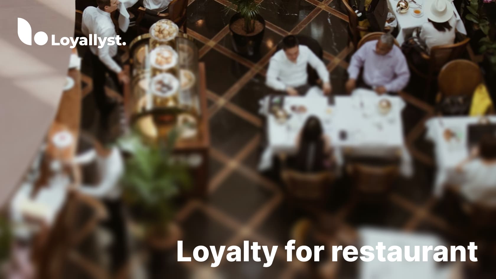 Loyalty Program for Restaurants - Loyallyst System